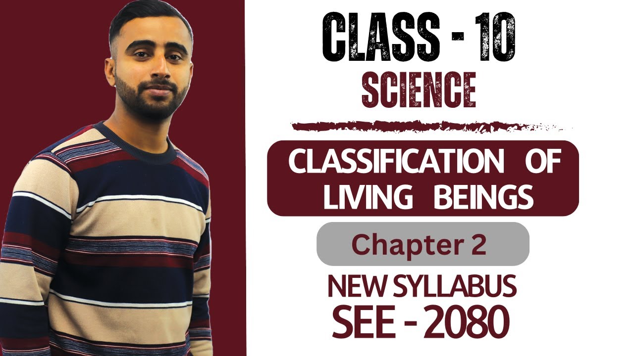 Classification of Living Beings || Class 10 Science Chapter 2 in Nepali || New Syllabus || SEE Exam