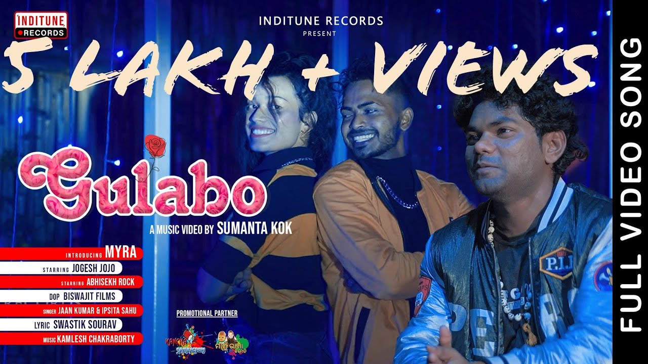 GULABO || JAAN & IPSITA || JOGESH JOJO || ABHISEK ROCK || MYRAA || NEW SAMBALPURI SONG || FULL VIDEO