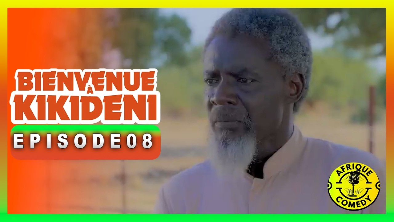Bienvenue à KIKIDENI - Saison 01 - Épisode 08 (Exclusivité)