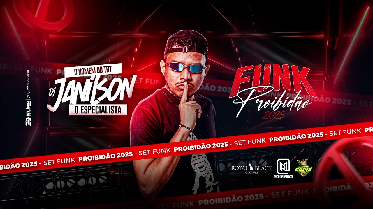 SET DJ JANILSON ESPECIALISTA (EDI&Ccedil;&Atilde;O FUNK PROIBIDAO) 2025