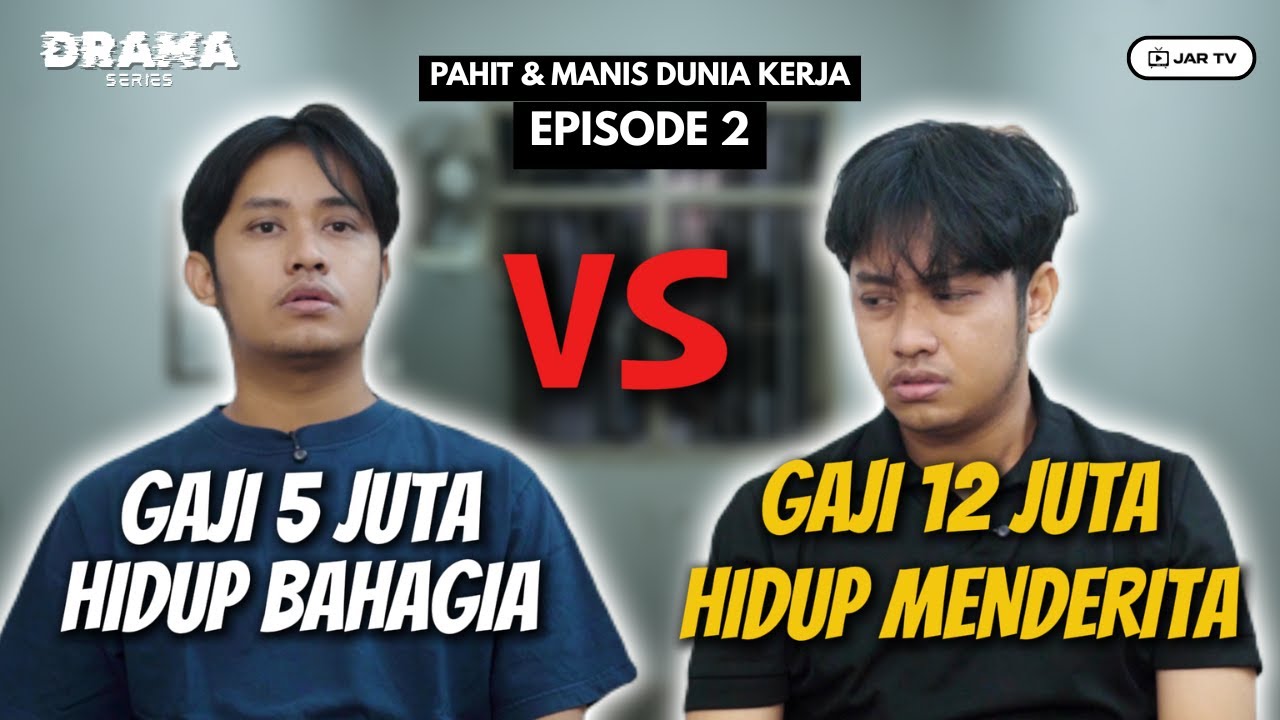 Kisah karir Gen Z - Gaji 12 juta kerja gila-gilaan VS Gaji UMR kerja nyaman I Episode 2 #drama