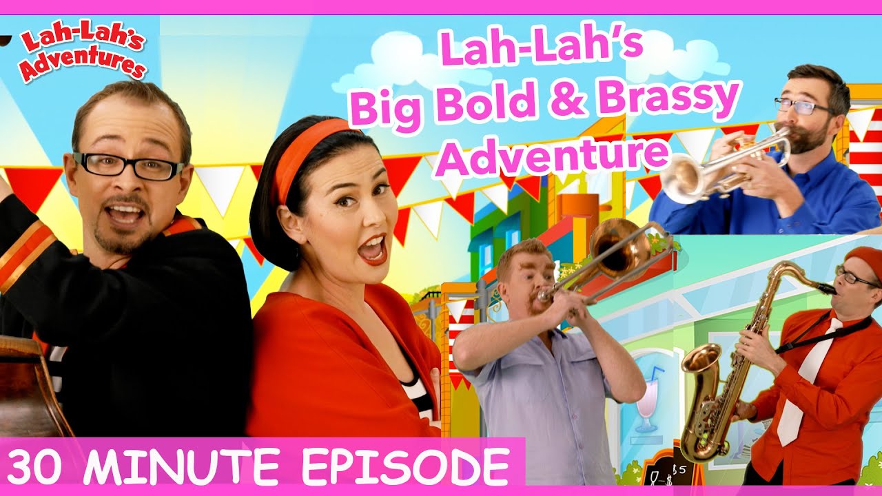 🟢 Lah-Lah's Big, Bold And Brassy Adventure | 30 MIN EPISODE | Lah-Lah's Adventures