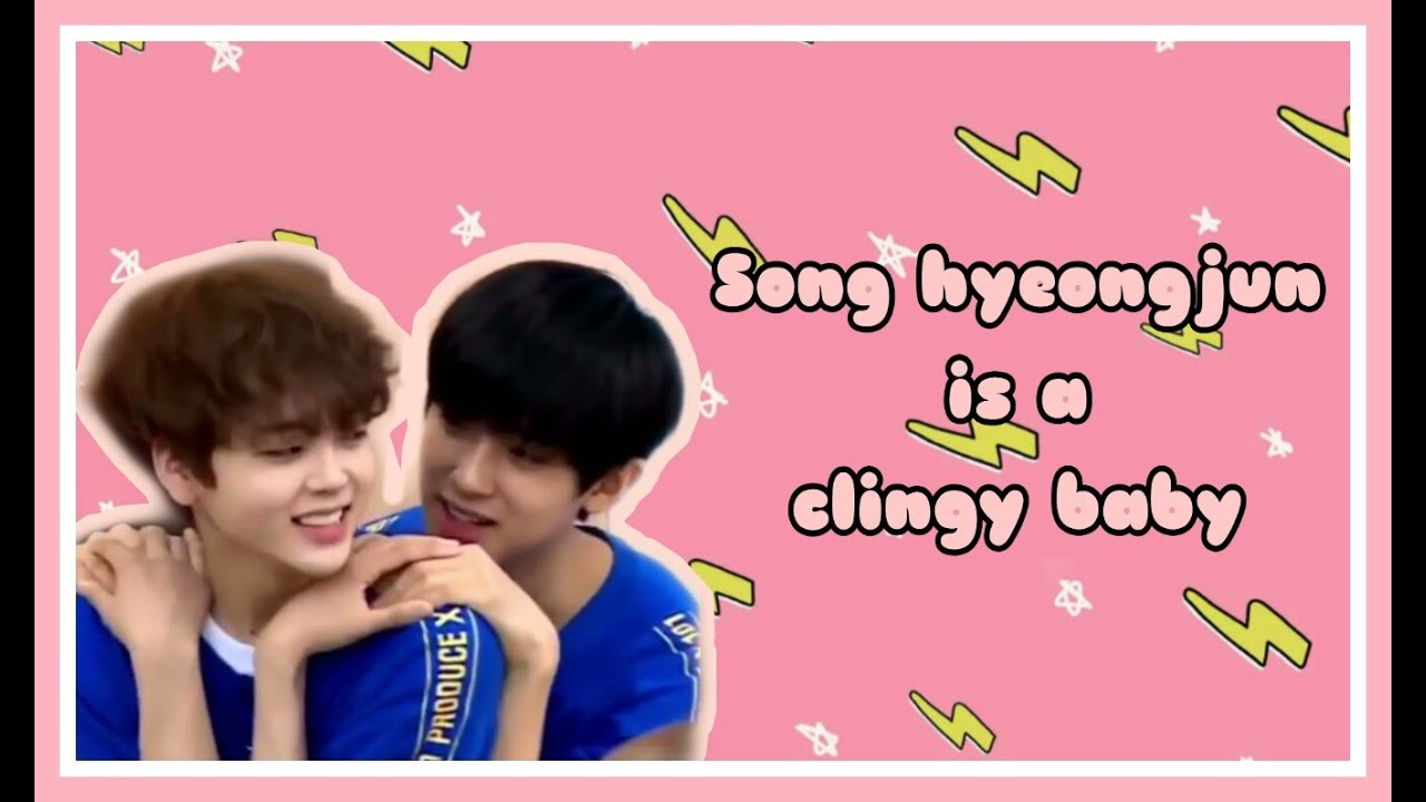 Song hyeongjun is a clingy baby