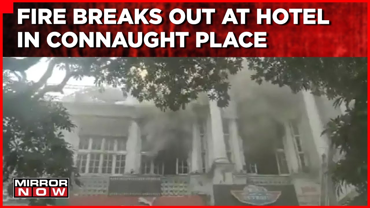 Fire Breaks Out In Delhi's Connaught Place, Fire Tenders Rushes To Douse Fire | Mirror Now