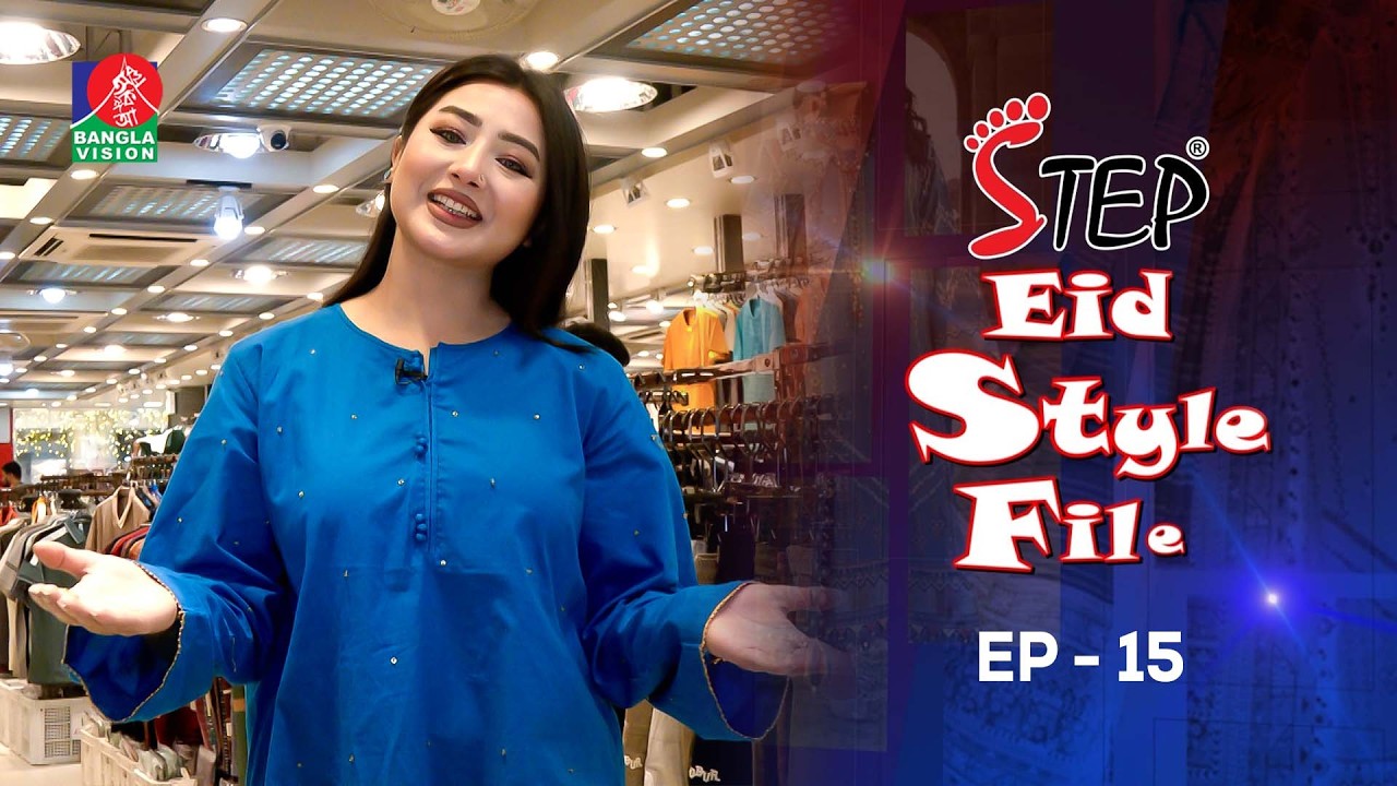 Step Eid Style File | স্টেপ ঈদ স্টাইল ফাইল | EP 15 | Easy | Aasin Zahan | Razib | Eid Fashion
