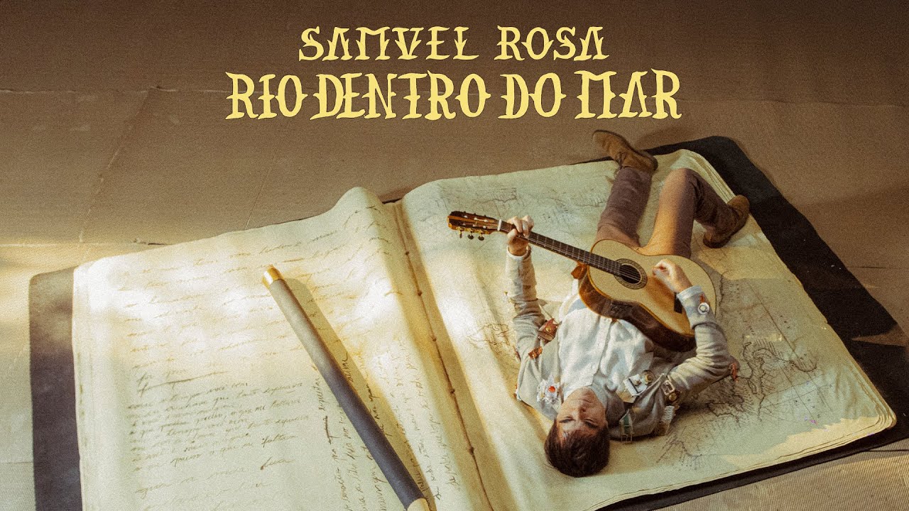 Samuel Rosa - Rio Dentro do Mar (Clipe Oficial)