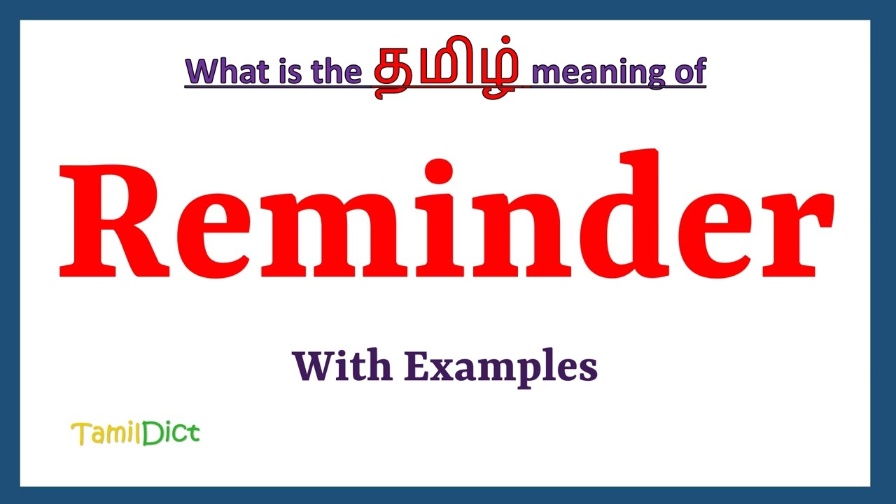 Reminder Meaning in Tamil | Reminder in Tamil | Reminder in Tamil Dictionary |