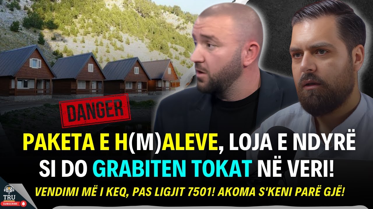 PAKETA E H(M)ALEVE, LOJA E NDYRË SI DO GRABITEN TOKAT NË VERI! |  #TruPodcastMedia #ShpendGashi