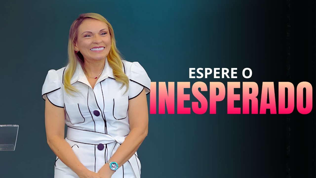Espere o INESPERADO! - Rossana Lira