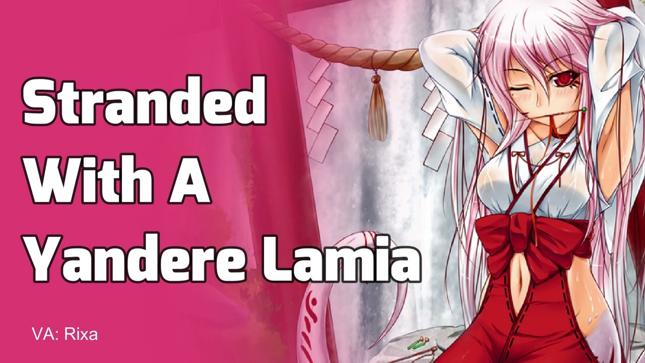 [F4M] Stranded With A Yandere Lamia Girl [Yandere] [Shirohebi] [Monster Girl] [Dominant] [Accent]