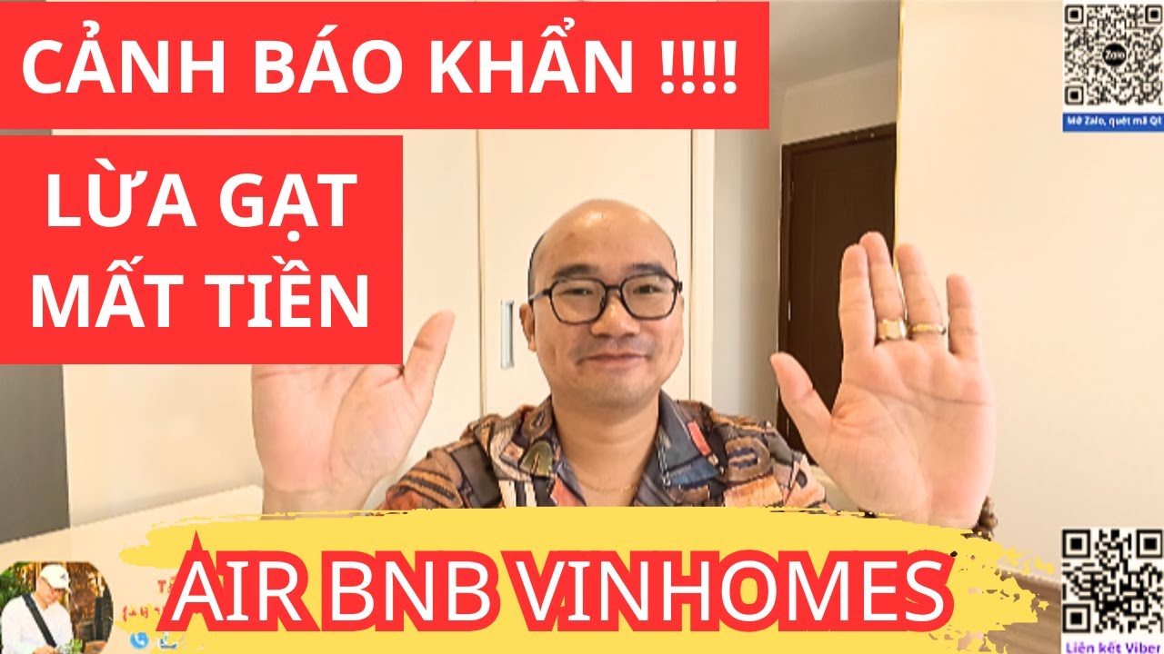 |46| Cảnh Báo Khẩn Khi Đặt Phòng Air Bnb Tại Vinhomes Landmark 81 - Xuất Hiện Nhiều Chiêu Trò