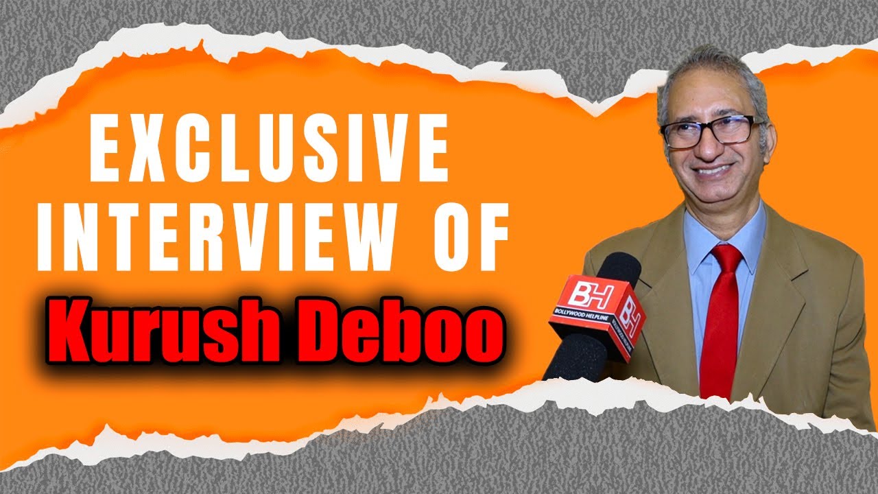 EXCLUSIVE Interview With Kurush Deboo