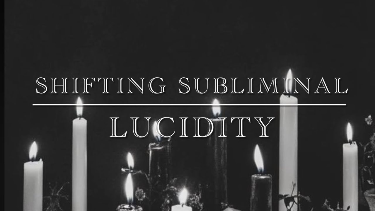 Shifting Subliminal - Lucidity 
