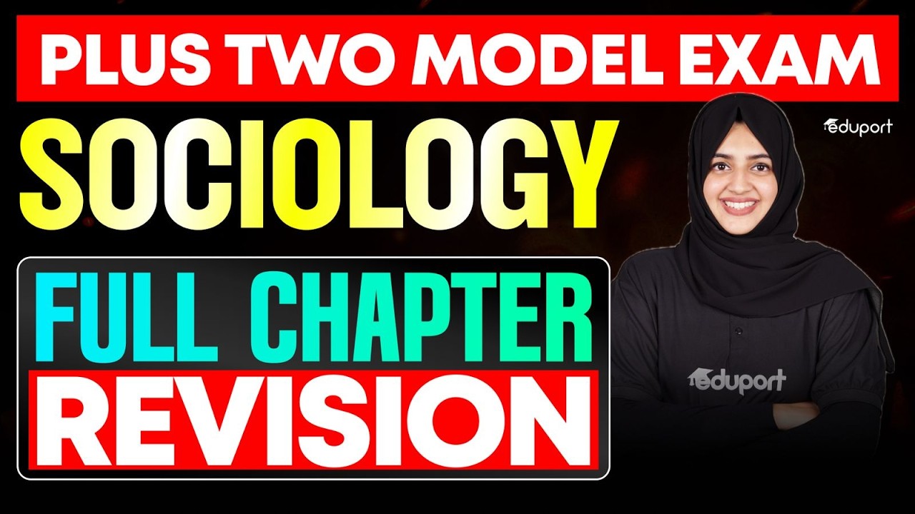 Plus Two Sociology Full Chapter Revision | Eduport Plus Two