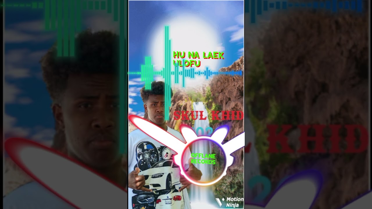 SKUL KHID  hu na laek ulofu official audio 2026