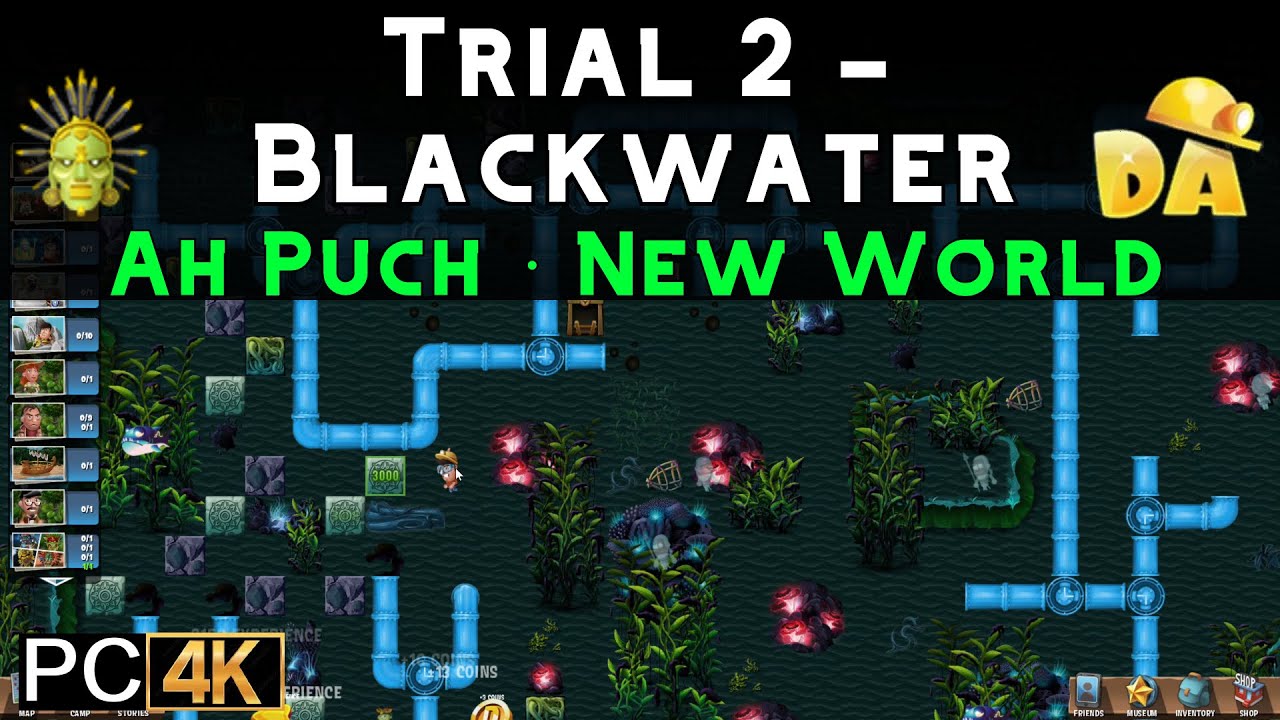 Trial 2 - Blackwater | Ah Puch #7 (PC) | Diggy's Adventure