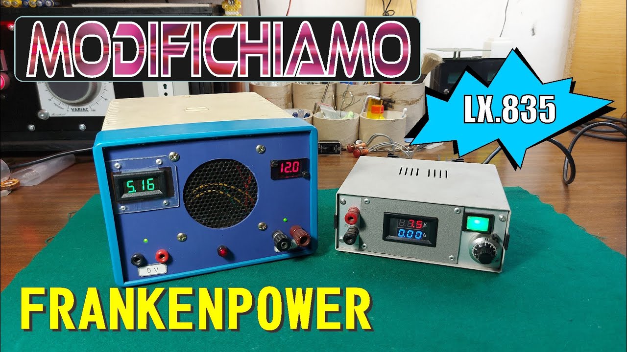 Modifichiamo Frankenpower e LX835