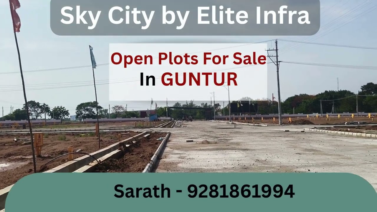 Open Plots for Sale in Guntur &ndash; Sky City by Elite Infra