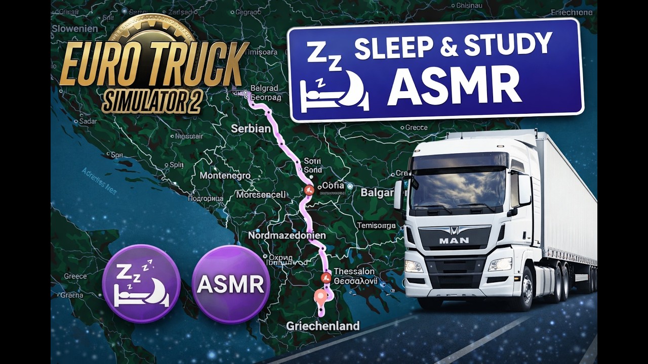 4K HDR 60fps ASMR ETS2 #003 Driving from Novi Sad to Larissa