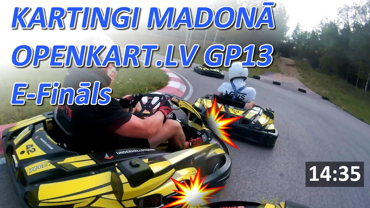 Kartingi Madonā - OPENKART.LV GP13 - E-Fināls Madonas trasē