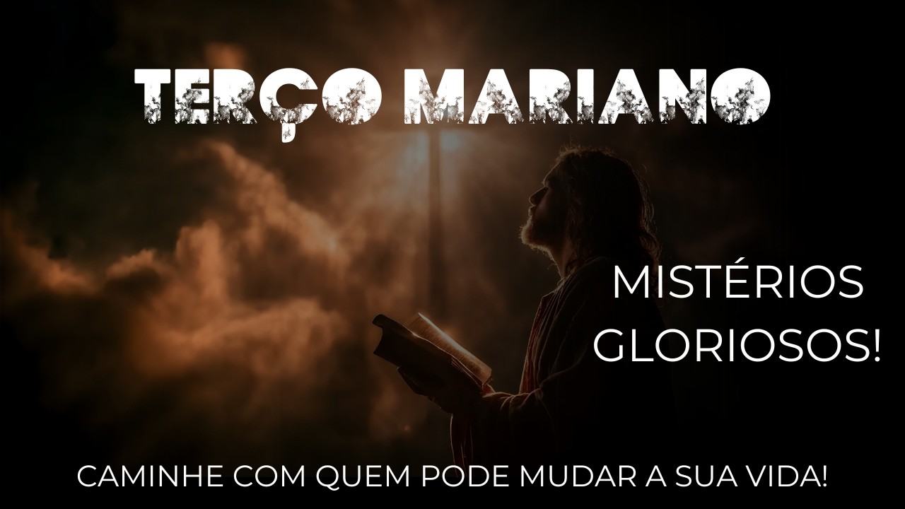 SANTO TERÇO MARIANO DE HOJE | 04/02/2026| ORAÇÃO PODEROSA! - MISTÉRIOS GLORIOSOS!