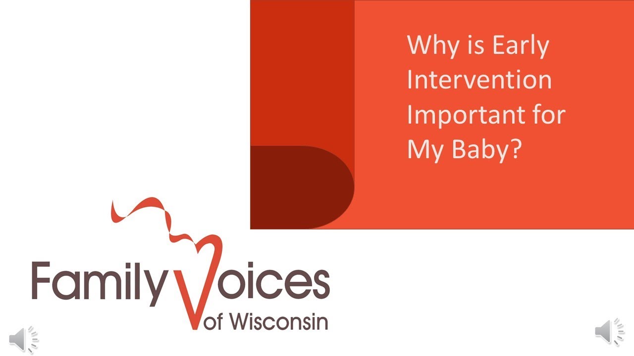 Why is Early Intervention Important for My Baby?