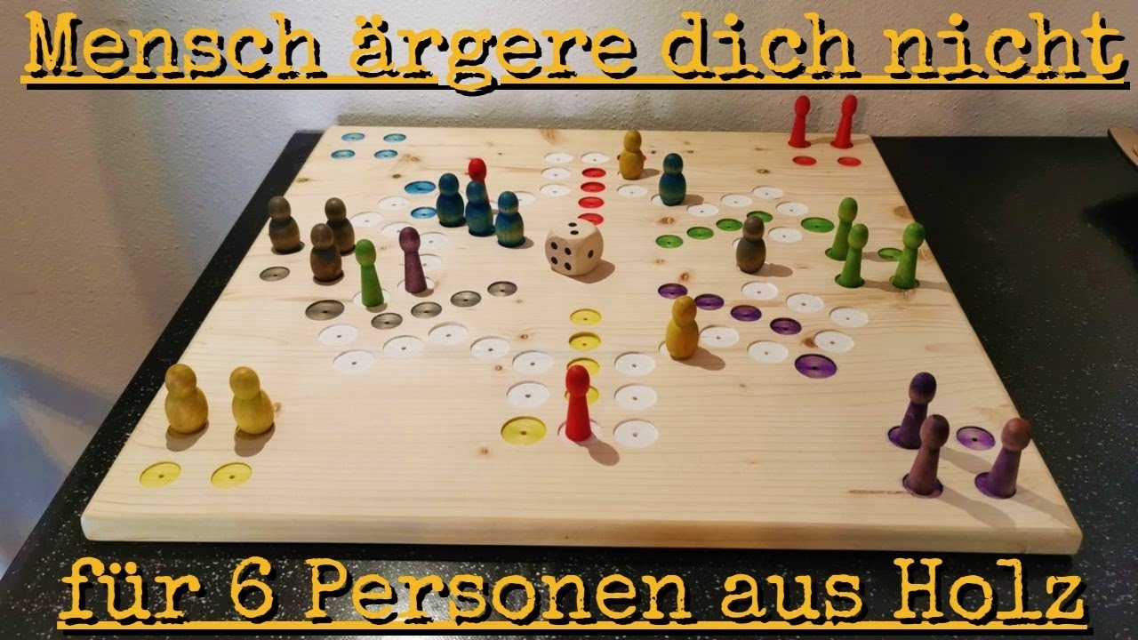 DIY Mensch ärgere dich nicht für 6 Personen aus Holz / Brettspiel selbst basteln