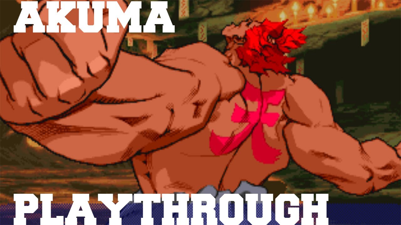 Street Fighter Alpha 3: Akuma Playthrough