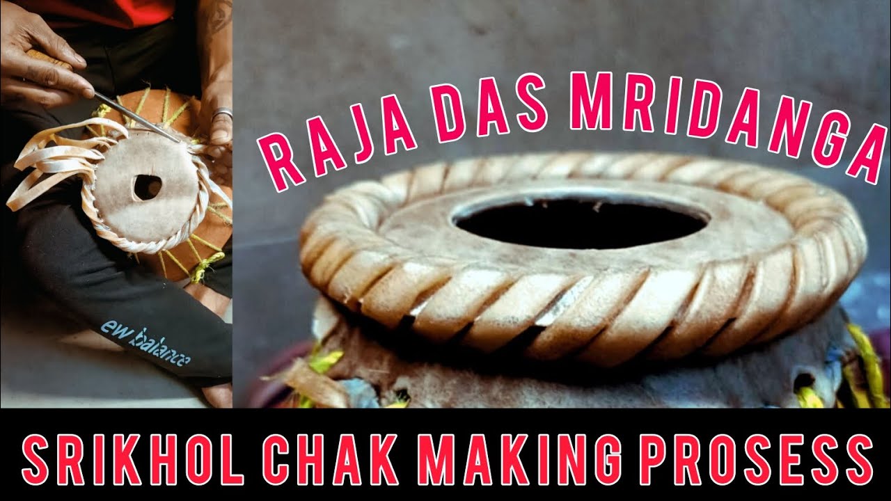 SRIKHOL Chak making Process 