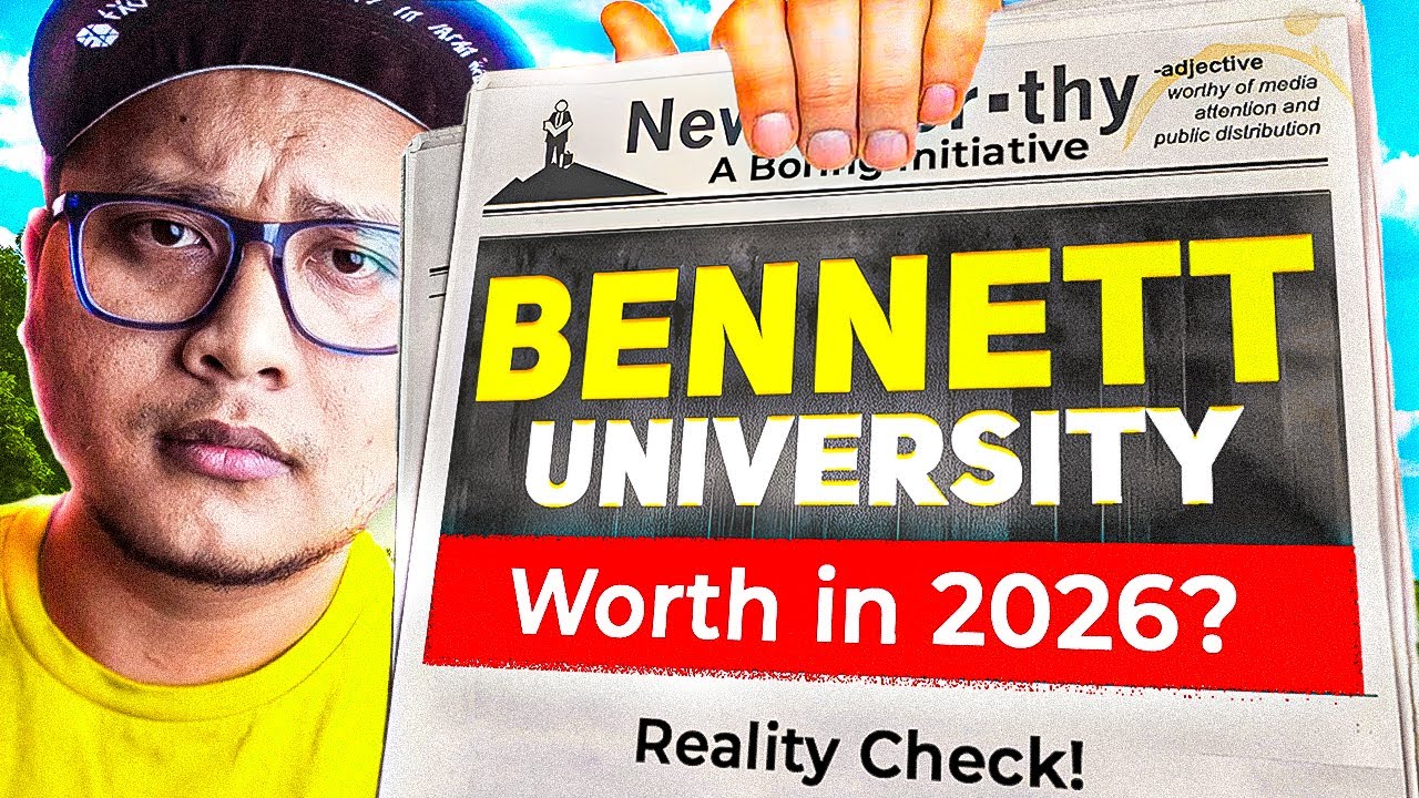Bennett University Reality Check 🔥 Is It WORTH in 2026? Fees, Placements & Campus Life!