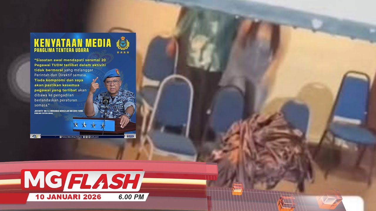Budaya `Yeye&rsquo; : 20 Pegawai TUDM Terlibat Aktiviti Tidak Bermoral #MGFlash