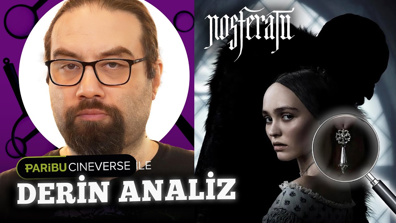 NOSFERATU : GOTİK HAVASINA YAKIŞIR BİR TABLO GİBİ | PARIBU CINEVERSE ile DERİN ANALİZ