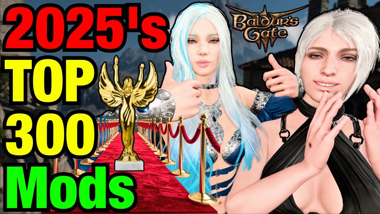 TOP 300 MODS of 2025 in Baldur's Gate 3