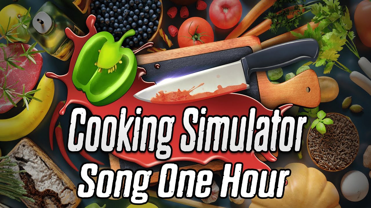 ►Cooking Simulator◄ ▌★Main Menü Sound Track  1 Hour ★  ▌ 4K/60fps