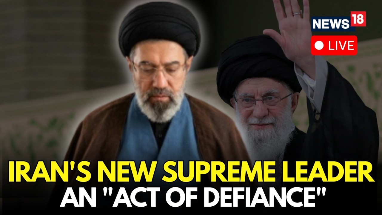 LIVE | Iran Defies U.S. & Israel by Appointing Mojtaba Khamenei as Supreme Leader? | N18G