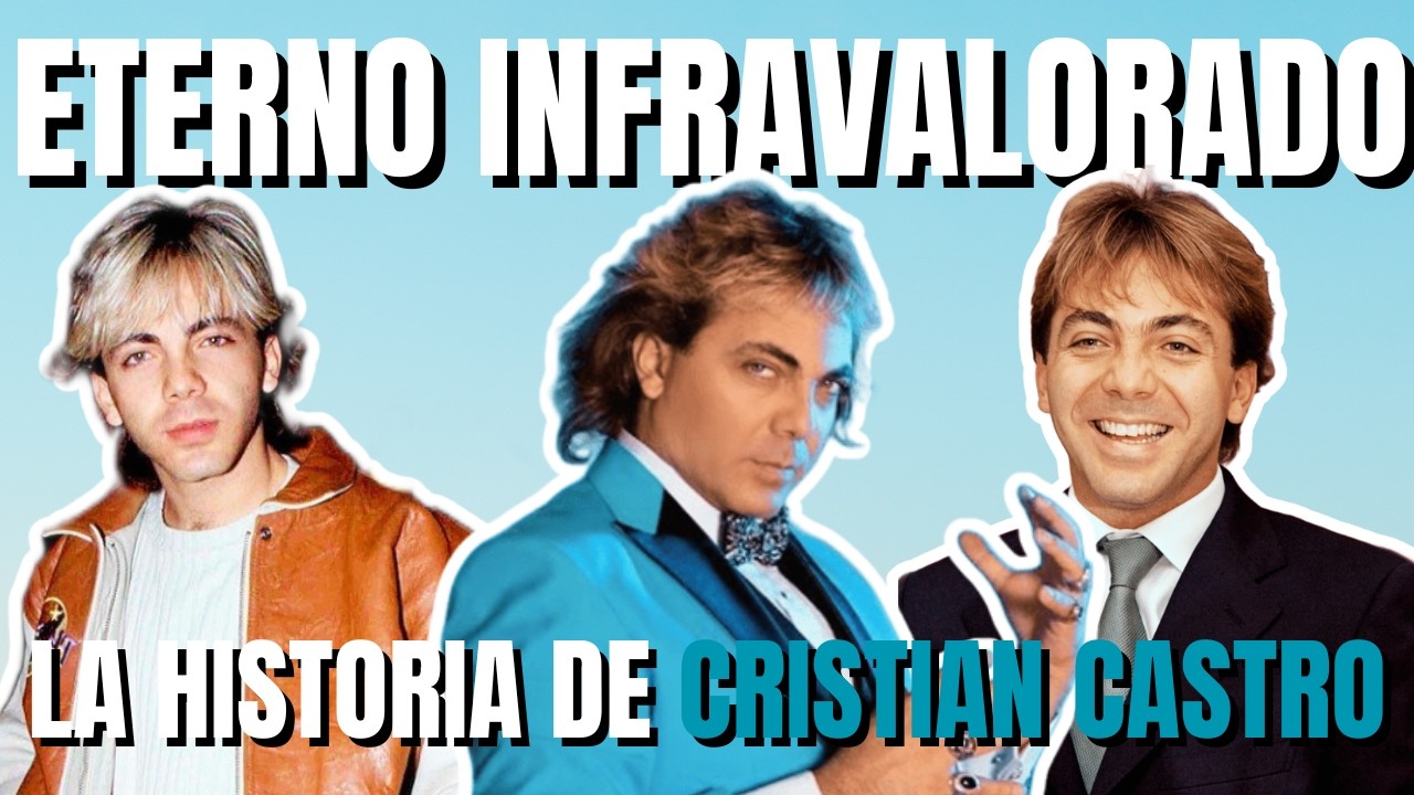 ¿POR QUÉ TODOS AMAN A CRISTIAN CASTRO? ll Historia Completa