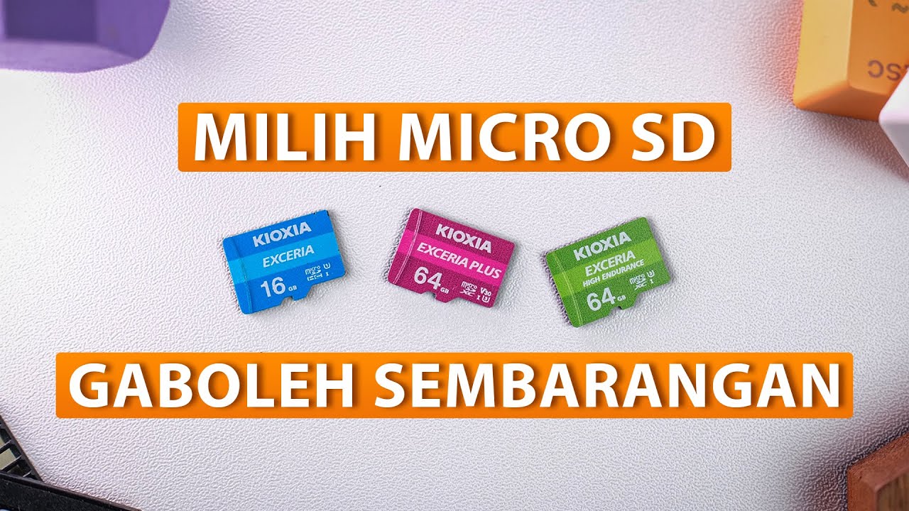 Jangan Asal Milih Micro SD Buat Kamera | Kioxia Indonesia