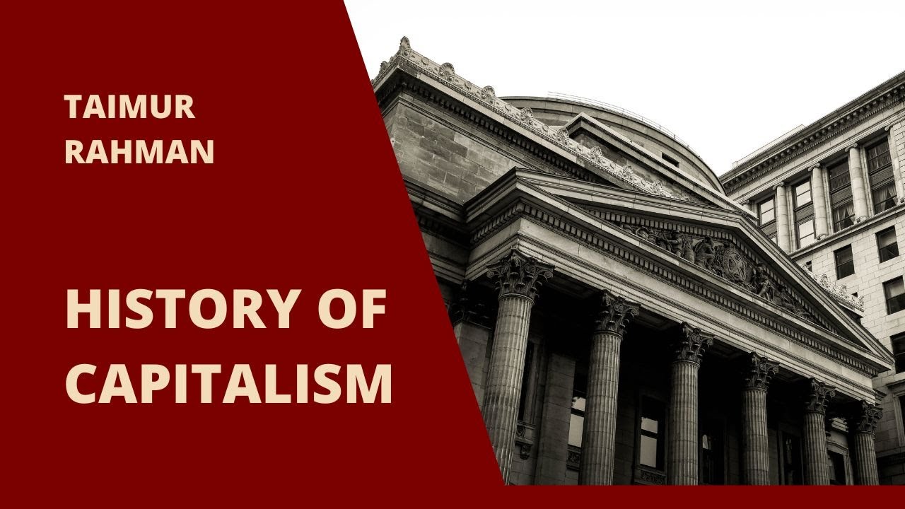 Hist of Capital 1: What is Capitalism?