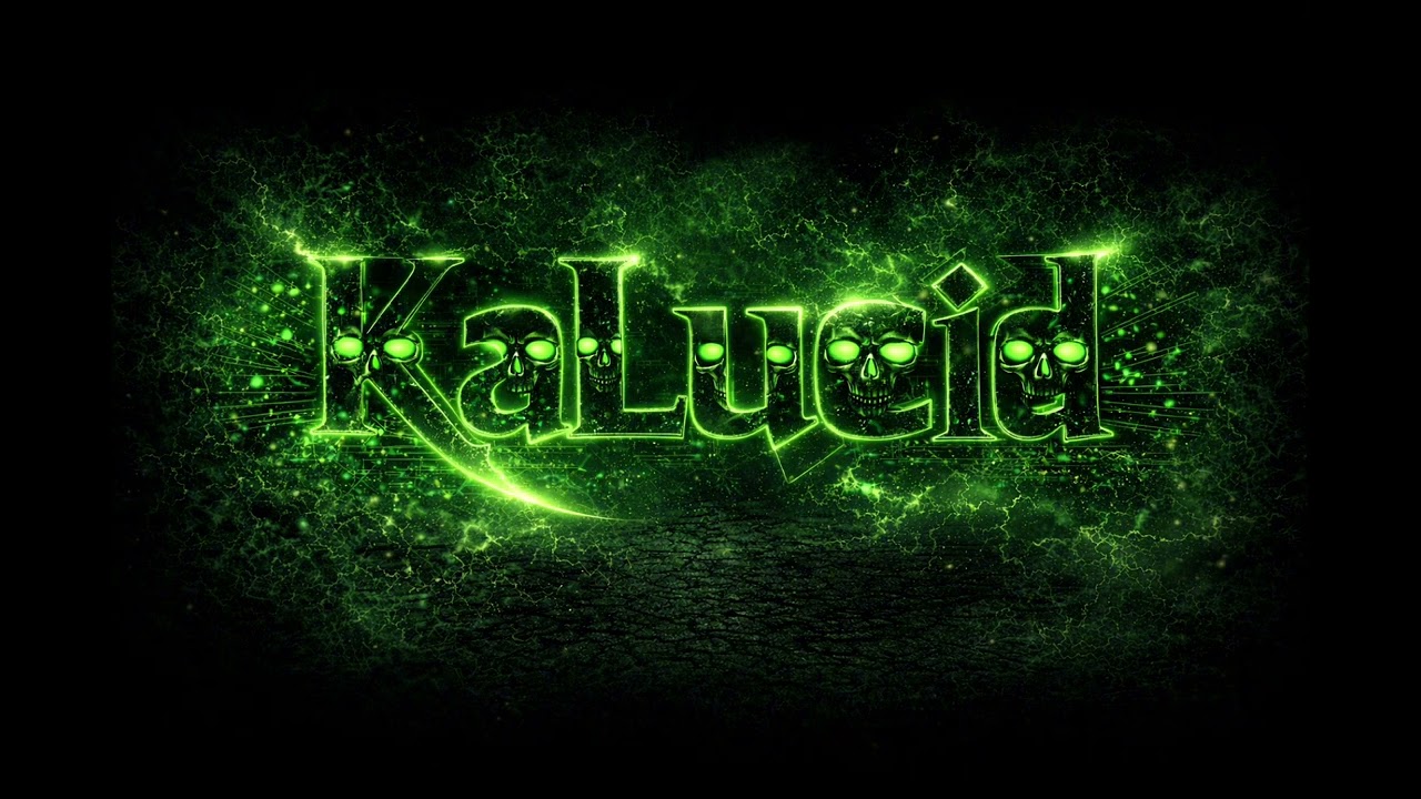KaLucid Vibes 💀