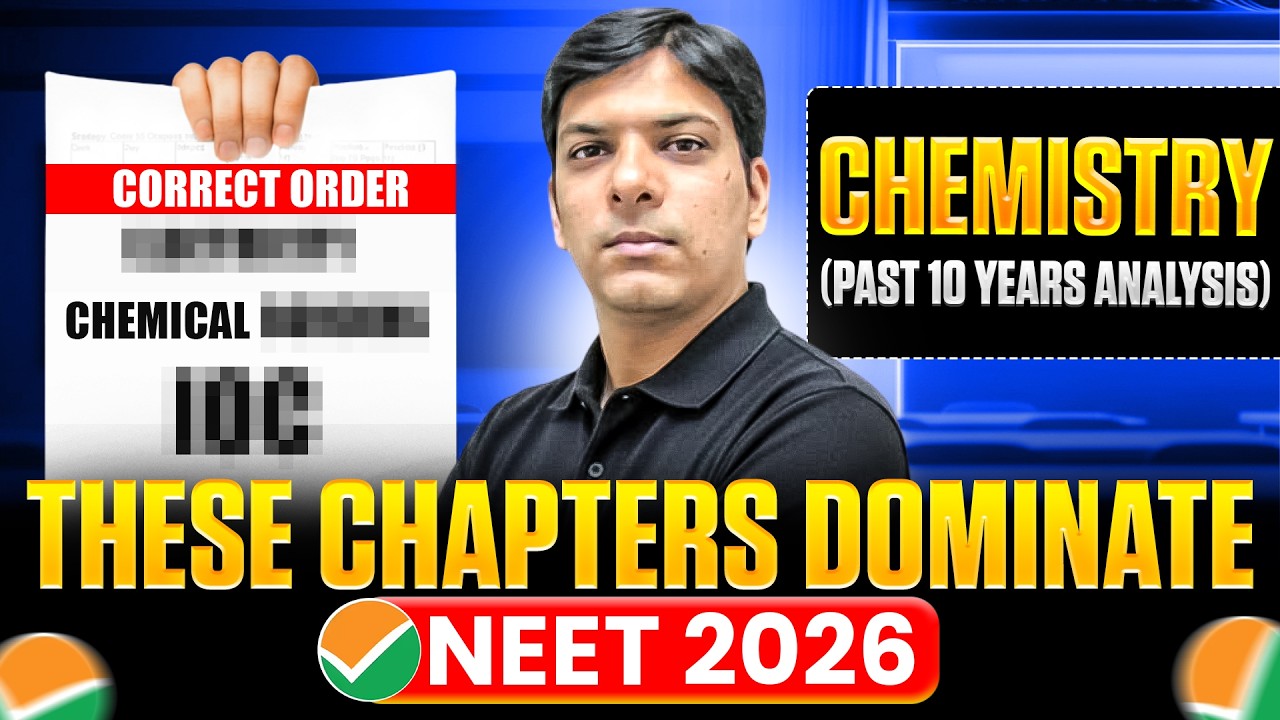 NEET 2026: Chemistry Chapters that Give 140+ Marks (10-Year Trend)