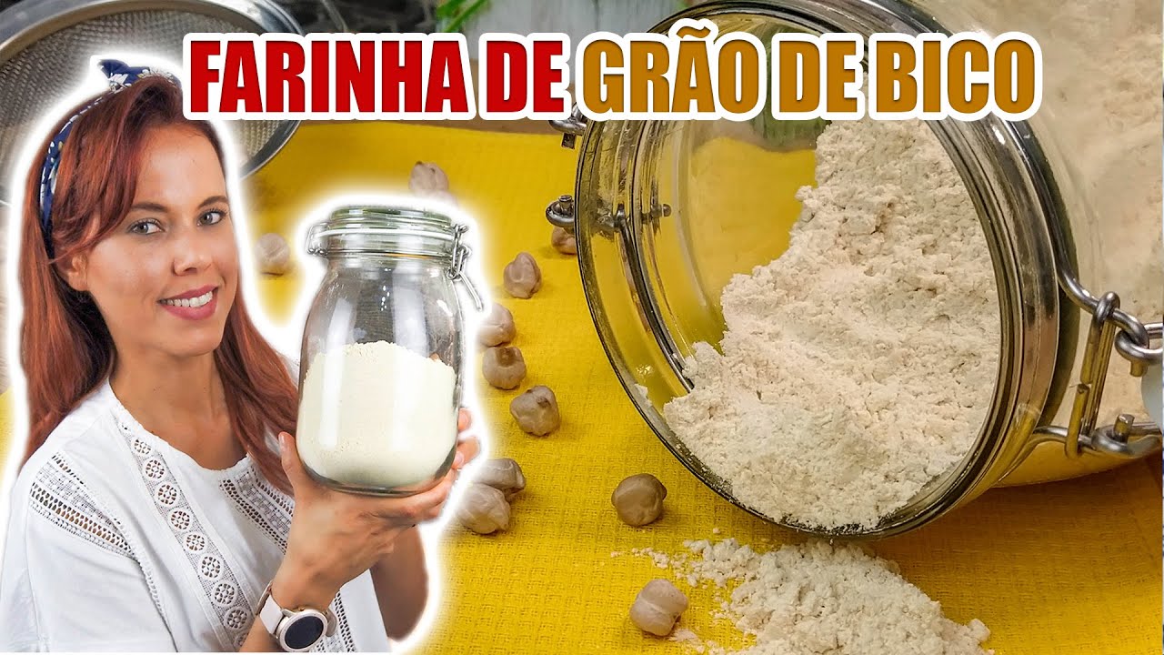 FARINHA DE GRÃO DE BICO COMO FAZER EM CASA