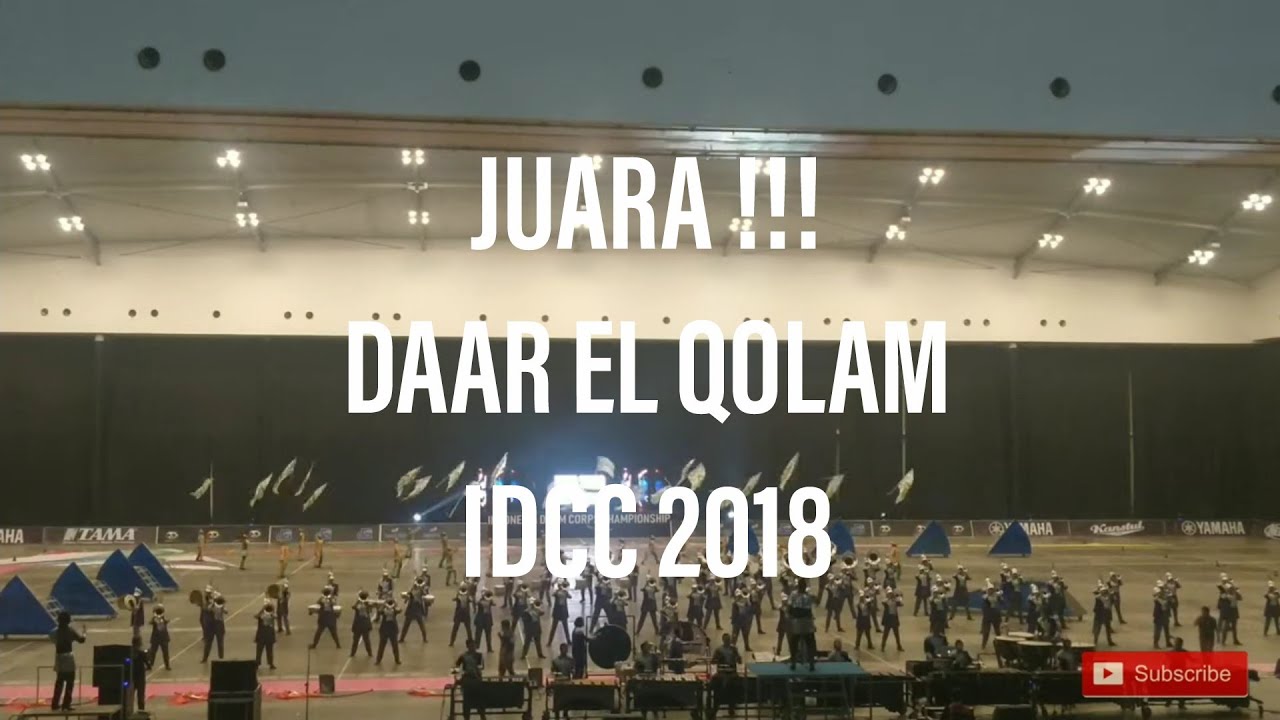 Daar el  qolam JUARA !!! INDONESIA DRUM CORPS CHAMPIONSHIP (IDCC) 2018
