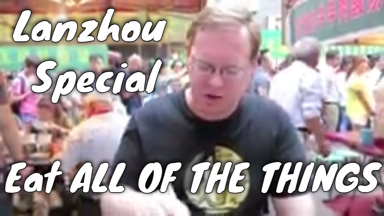 Eat ALL OF THE THINGS! Lanzhou Special #1 | Expat in Lanzhou Reviews Local Lanzhou Food