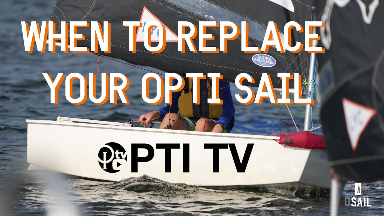 Ask A Coach - When To Replace Your Opti Sail