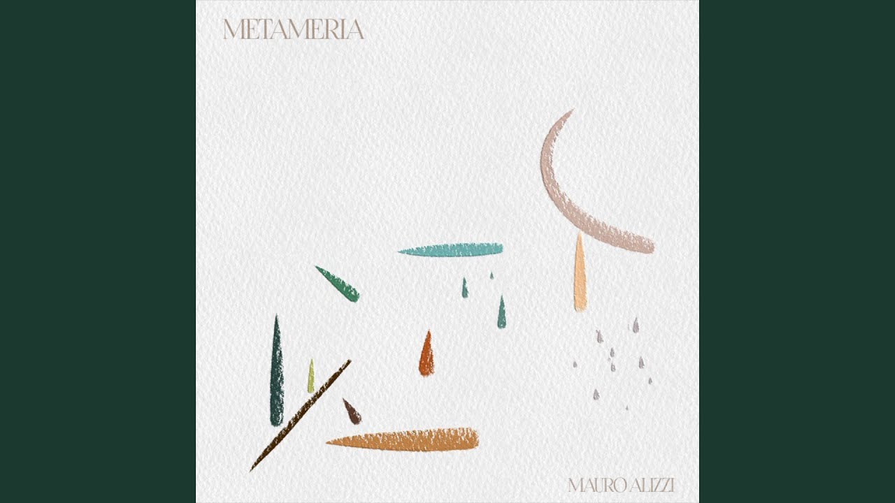 Mauro Alizzi - Metameria (Full Album)