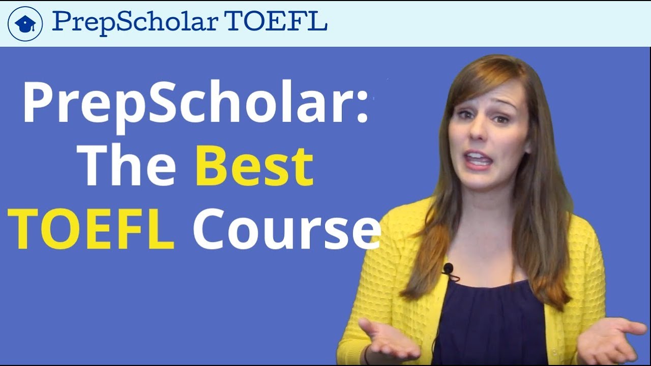 PrepScholar TOEFL: ЛУЧШИЙ курс подготовки к TOEFL