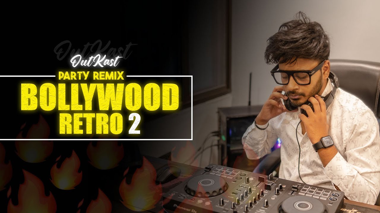 Bollywood DJ Retro Party Remix 2 | Nonstop DJ Remix | Bollywood Mashup | OutKast | Pioneer DDJ Flx4