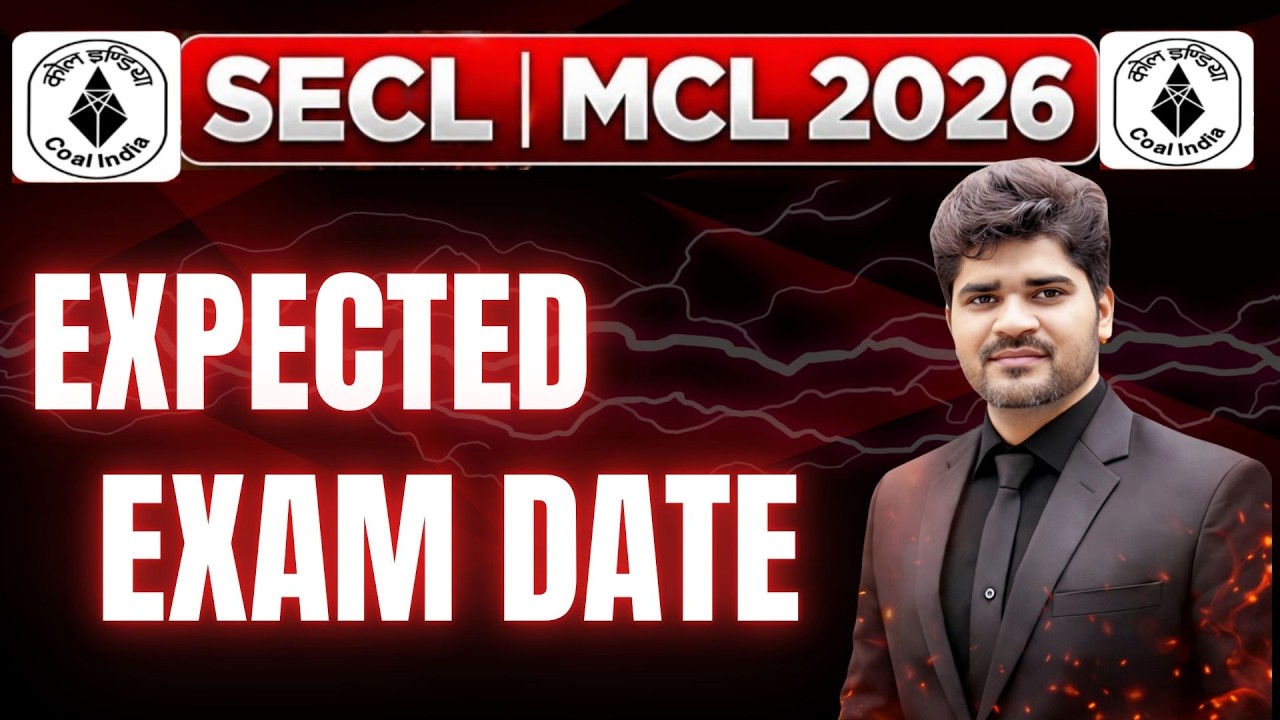 SECL | MCL 2026 Expected Exam Date | Assistant Foreman | Lokesh sir #secl  #mcl #coalindia