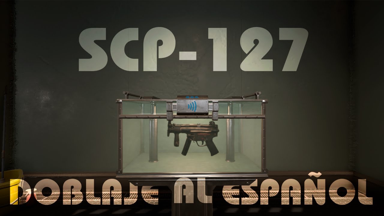 SCP-127 DOBLAJE AL ESPAÑOL || SCP SECRET LABORATORY