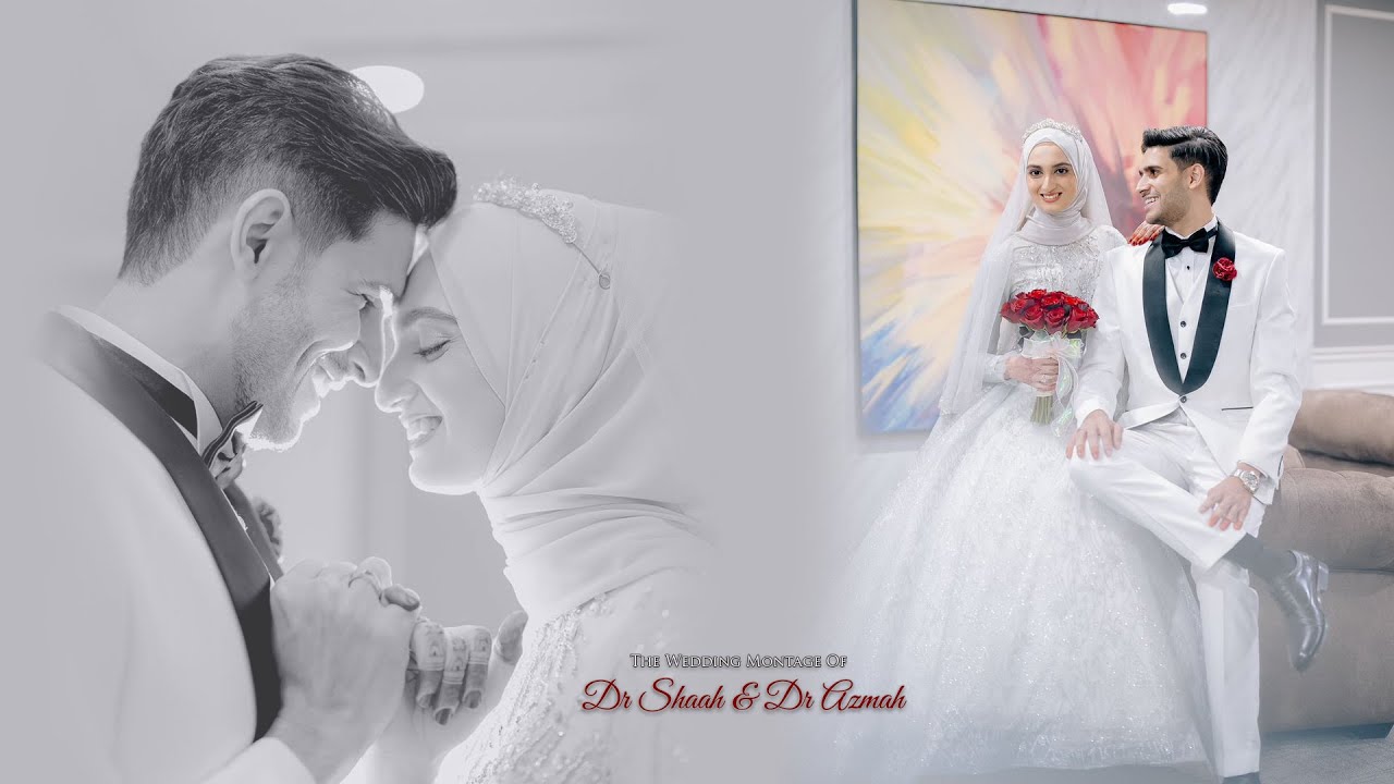 The Wedding Montage Of Dr Shaah & Dr Azmah   #SAtilljannah